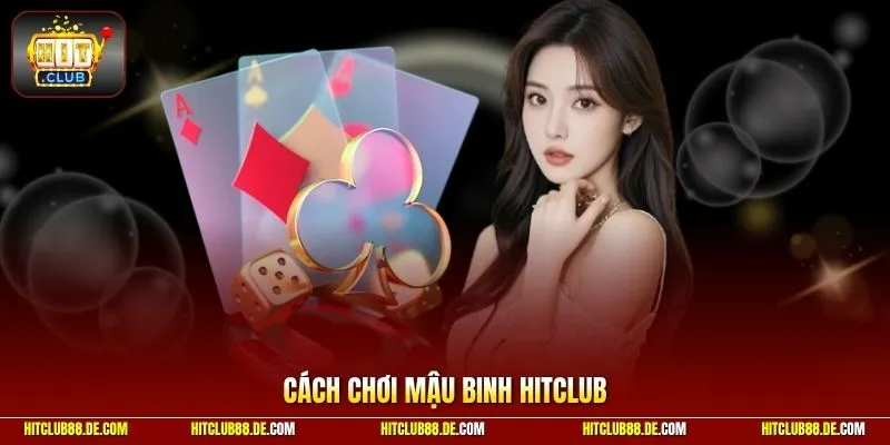 Cách chơi Mậu Binh