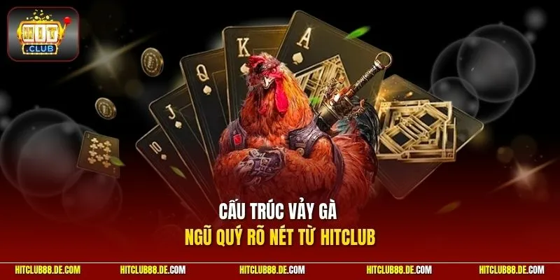 Cấu trúc vảy gà ngũ quý rõ nét từ HitClub