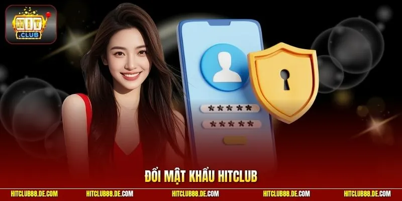 Đổi mật khẩu HitClub