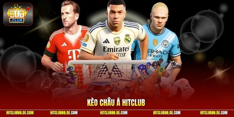 Kèo châu Á HitClub
