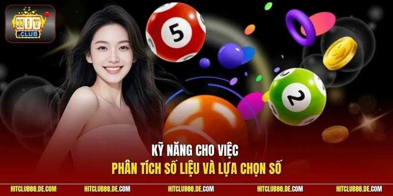 Kỹ năng cho việc phân tích số liệu và lựa chọn số