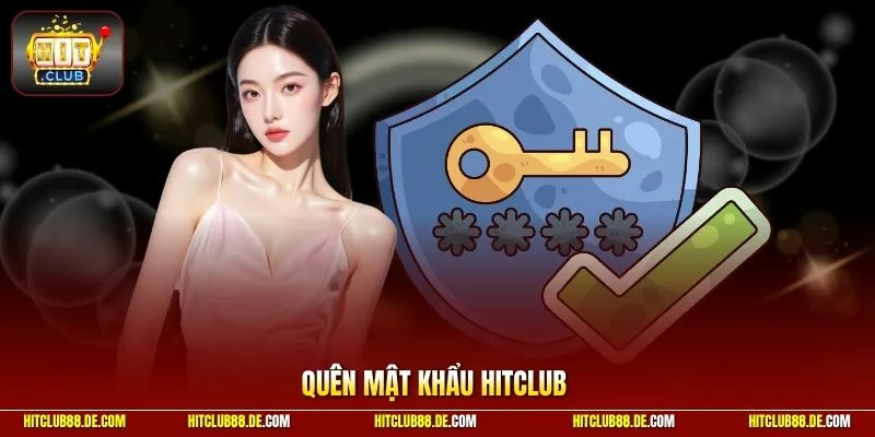 Quên mật khẩu HitClub