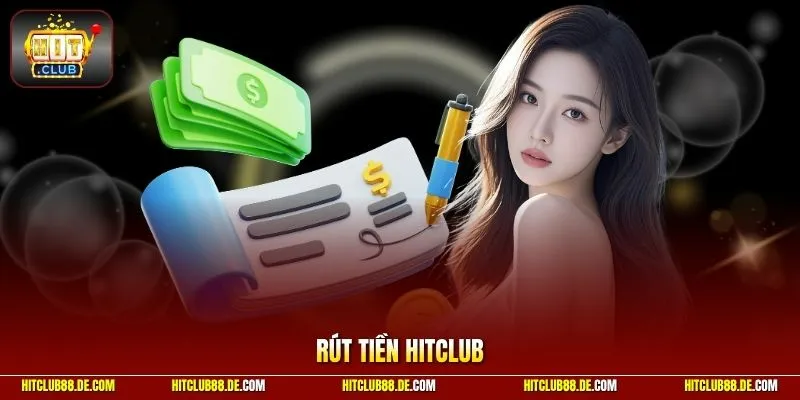 Rút tiền HitClub