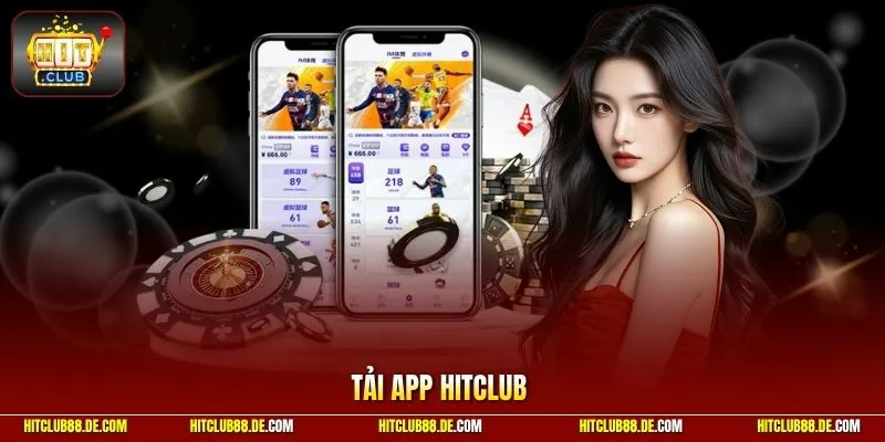 Tải app HitClub