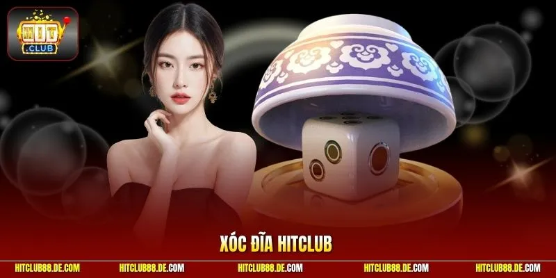 Xóc đĩa HitClub